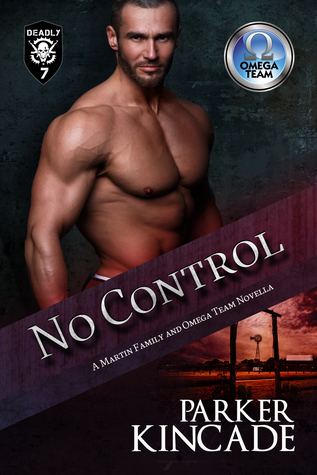 No Control (The Omega Team; The Martin Family #3)
