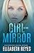 Girl In The Mirror (Looking Glass, #1)