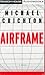 Airframe by Michael Crichton