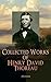 Collected Works of Henry David Thoreau (Illustrated): Walden to Civil Disobedience: transcendental essays, nature writing; New England reflections, illustrated