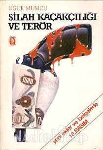 Silah Kaçakçılığı ve Terör (Paperback)