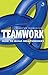 Teamwork: How to Build Relationships