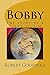 Bobby: The story of a Polio victim.