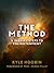 The Method: 5 Inquiry Steps To Enlightenment