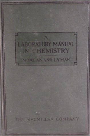 A Laboratory Manual in Chemistry