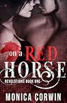 On a Red Horse by Monica Corwin
