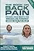 The Book on Back Pain: Proven Treatments for Immediate and Permanent Chronic Back Pain Relief using EFT Tapping, Hypnotherapy, Lower Back Exercises and Back Stretches