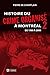 Histoire du crime organisé ...