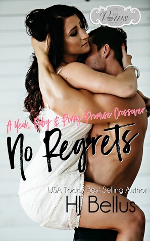 No Regrets (Sex, Vows & Babies)