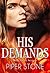 His Demands (Dirty Little Secrets, #1)