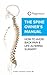 The Spine Owner's Manual: How to Avoid Back Pain & Life Altering Surgery