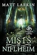 The Mists of Niflheim