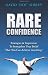 Rare Confidence by David Shirey