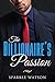 The Billionaire's Passion (A BWWM Romance)
