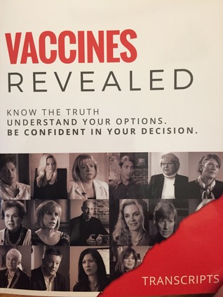Vaccines Revealed: Know the Truth, Understand You Options, Be Confident in Your Decision