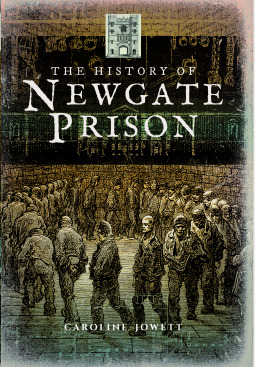 The History of Newgate Prison (Paperback)
