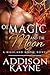 Of Magic and The Moon: A Hi...