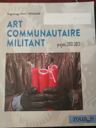 Art communautaire militant, projets 2012-2013