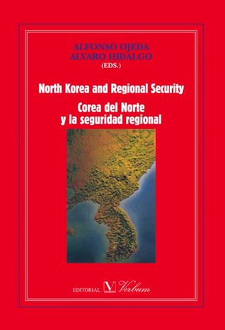 Corea del Norte y la seguridad regional