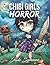 Chibi Girls Horror: An Adult Coloring Book with Cute Japanese Drawings, Gothic Fantasy Girls, and Horror Themed Designs