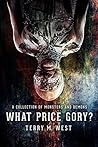 What Price Gory?