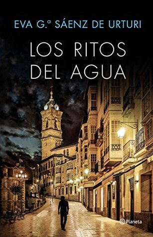 Los ritos del agua (La ciudad blanca, #2)