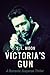Victoria's Gun (Special Agents, Assassins, and Breakers Book 1)