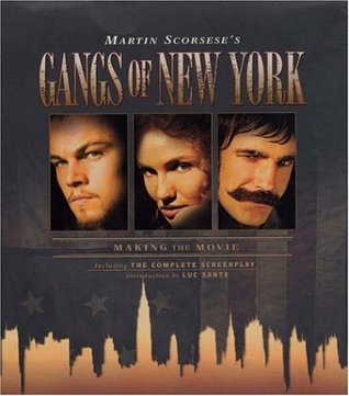 " Gangs of New York " : Making the Movie (Paperback)