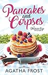 Pancakes and Corpses by Agatha Frost
