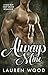 Always Mine (All Mine #2)
