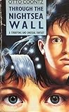 Through the Nightsea Wall (The Ausable Odysseys #1) Through the Nightsea Wall (The Ausable Odysseys #1)