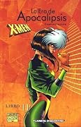 X-Men: La Era de Apocalipsis libro 11: Confrontación
