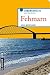 Fehmarn: Lieblingsplätze zu...