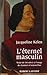 L'éternel masculin by Jacqueline Kelen L'éternel masculin by Jacqueline Kelen