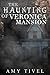 The Haunting of Veronica Mansion