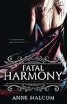 Fatal Harmony by Anne Malcom