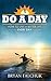 Do a Day: How to Live a Bet...