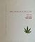 Cannabis, The Importance Of Forgetting, And The Botany Of Desire by Ignacio Chapela