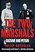 The Two Marshals: Bazaine & Petain