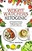 Weight Watchers Ketogenic: The Magnificent Ketogenic Weight Watchers Guide To Rapid Weight Loss (3 Manuscripts in 1: Weight Watchers Smart Points + Ketogenic Diet For Beginners + Ketogenic Diet)