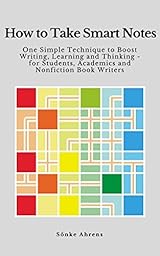 How to Take Smart Notes