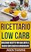 Ricettario Low Carb by Jason Thawne