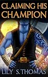 Book cover for Claiming His Champion (Galatic Courtship #2)