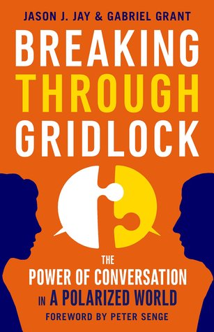 Breaking Through Gridlock: The Power of Conversation in a Polarized World (Audio CD)