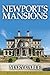 Newport's Mansions by Mary Cable
