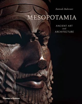 Mesopotamia: Ancient Art and Architecture (Hardcover)