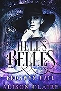 Hell's Belles: The Prequel