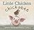 Little Chicken Chickabee