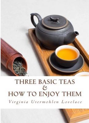 Three Basic Teas and How to Enjoy Them
