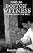 Boston Witness: Preparation for War (American Revolution Witness #3)